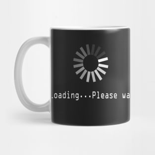 Loading...please wait Mug